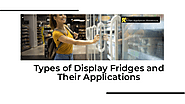 Types of Various Display fridges for commercial Space