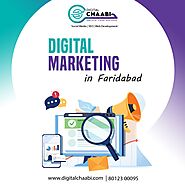 Digital Marketing Agency Faridabad | Digital Chaabi