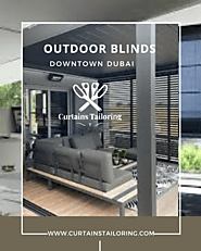 Transform Your Outdoor Space with Premium Outdoor Blinds in Dubai!