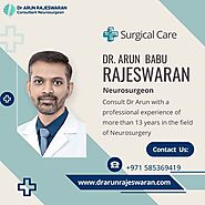 Discover the best Neurosurgeon in Dubai for unmatched expertise