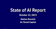 State of AI Report 2023 - ONLINE - Google Slides
