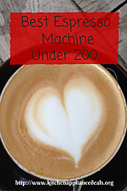 Best Rated Espresso Machines Under 200 Dollars