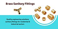 Quality engineering solutions of brass sanitary fittings
