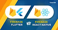 Firebase Flutter vs Firebase React Native: Which One is Better for Your App?