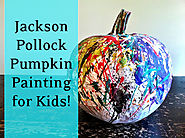Jackson Pollock Pumpkin Painting Art Project - Art History Mom