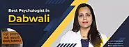 Best Psychologist in Dabwali, India | Counselling Psychologist in Dabwali| Dr. Neha Mehta
