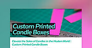 Custom Printed Candle Boxes | CPP Boxes