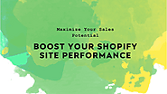 Maximizing Shopify Site Performance: A Guide to Boosting Speed - iNest Web