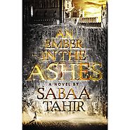 An Ember in the Ashes (An Ember in the Ashes, #1)