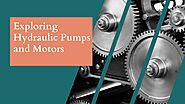 Exploring Hydraulic Pumps and Motors - THM Hydraulics