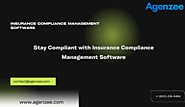 Stay Compliant with Insurance Compliance Management Software