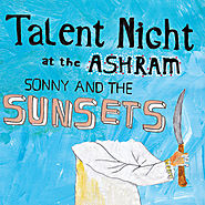 Sonny & The Sunsets - Talent Night at the Ashram