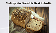 Which Multigrain Bread Is Best In India » Green World