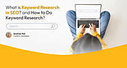 What is Keyword Research in SEO? and How to Do Keyword Research?