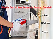 What is Cost of New Furnace in Ontario, Canada? - UrbanTasker