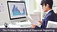 The Primary Objective of Financial Reporting