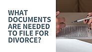 Documents Needed for Divorce Before You File