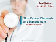 Skin Cancer Diagnosis and Management