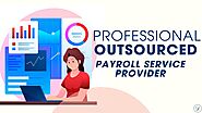 Get Benefited By Professional Outsourced Payroll Service Provider In The UK