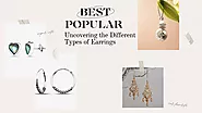 Best Popular Uncovering the Different Types of Earrings - Whole Sale 925 Silver