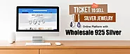 Ticket to Sell Silver Jewelry Online Platform With Wholesale 925 Silver - Whole Sale 925 Silver