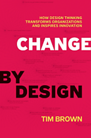 Change by Design - author: Tim Brown