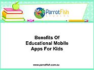 Benefits Of Educational Mobile Apps For Kids