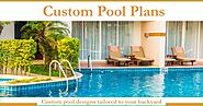 Custom Pool Plans — Customization According to your Space and Leisure