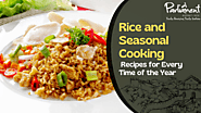 Rice and Seasonal Cooking Recipes for Every Time of the Year - Parliament Rice | Blogs