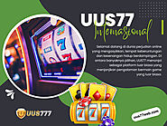 UUS77 Internasional Slot Situs
