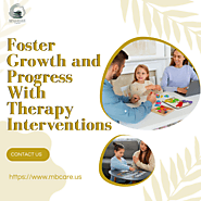 Foster Growth and Progress With Therapy Interventions