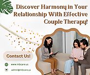 Discover Harmony in Your Relationship With Effective Couple Therapy!