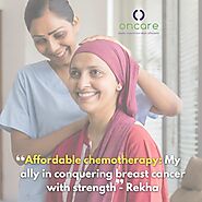 Affordable chemotherapy: My ally in conquering breast cancer with Rekha