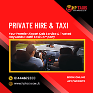 Hassle-Free Travel with Hayward's Heath Taxi Company in the United Kingdom | Hptaxis