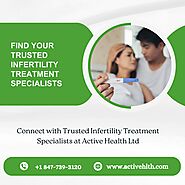 Find Your Trusted Infertility Treatment Specialists