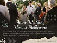 Micro Wedding Venues Melbourne