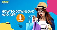 How to Download Ajio App - RebateCouponCodes