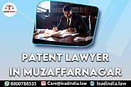 Patent Lawyer In Muzaffarnagar | Lead India | Legal Firm