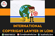 International Copyright Lawyer In Loni | Lead India | Legal Firm