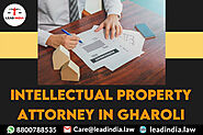 Intellectual Property Attorney In Gharoli | Lead India | Law Firm