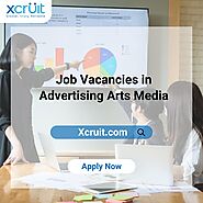 Find Job Vacancies in Advertising Arts Media at Xcruit