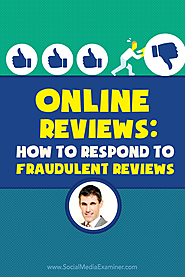 Online Reviews: How to Respond to Fraudulent Reviews