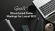 How Can Structured Data Markup Boost Your Local SEO?