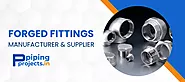 Forged Fitting Manufacturer & Supplier in India - Piping Projects