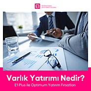 Varlık Yatırımı Nedir? E1 Plus ile Finansal Başarıya Ulaşın!