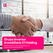 Grupo inversor inmobiliario E1» Para un alto rendimiento!