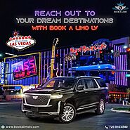 Reach out to your dream destinations with Book A Limo LV