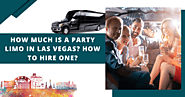 How Much is a Party Limo in Las Vegas? How to hire one?