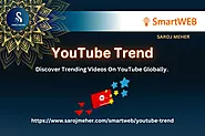 YouTube Trend ~ Discover Trending Videos On YouTube Globally - SmartWEB