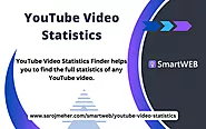 YouTube Video Statistics ~ Find The Full Statistics of Any Video - SmartWEB